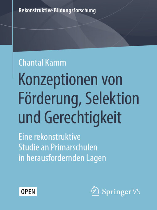 Title details for Konzeptionen von Förderung, Selektion und Gerechtigkeit by Chantal Kamm - Available